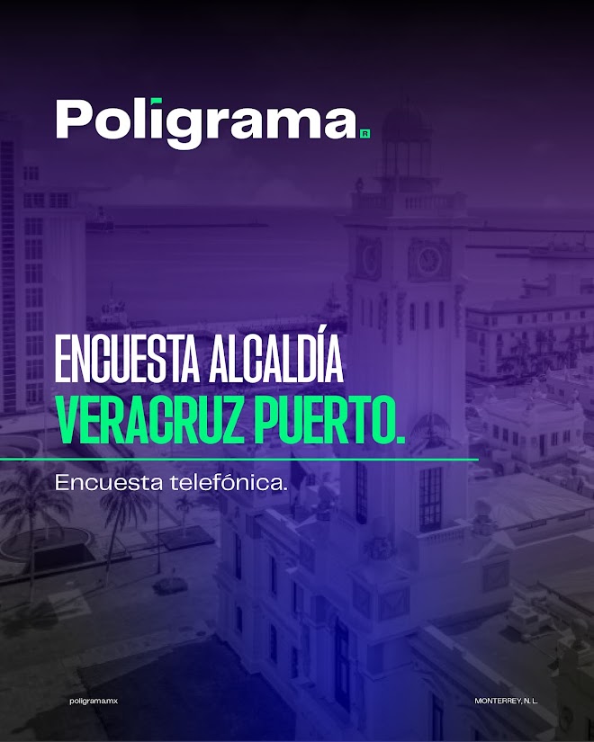 Poligrama: Encuesta Alcaldía Veracruz Puerto Encuesta Poligrama Alcaldía Veracruz Capital 2025